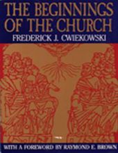 THE BEGINNINGS OF THE CHURCH