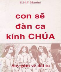 CON SẼ ĐÀN CA KÍNH CHÚA