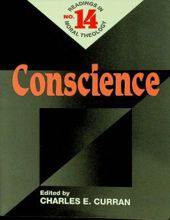 CONSCIENCE (READINGS IN MORAL THEOLOGY NO. 14)