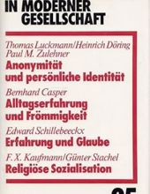 CHRISTLICHER GLAUBE IN MODERNER GESELLSCHAFT. TEILBAND 25