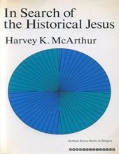 IN SEARCH OF THE HISTORICAL JESUS