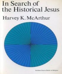 IN SEARCH OF THE HISTORICAL JESUS