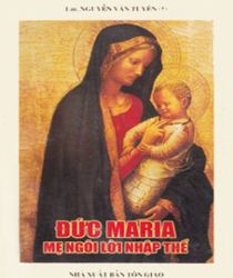 ĐỨC MARIA MẸ NGÔI LỜI NHẬP THỂ
