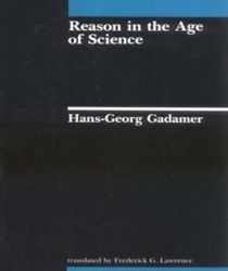 REASON IN THE AGE OF SCIENCE 