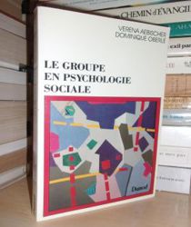 LE GROUPE EN PSYCHOLOGIE SOCIALE