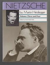 NIETZSCHE: VOL. 3: THE WILL TO POWER AS KNOWLEDGE AND AS METAPHYSICS; VOL. 4: NIHILISM