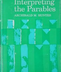 INTERPRETING THE PARABLES
