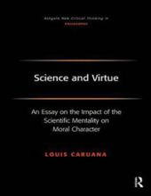 SCIENCE AND VIRTUE