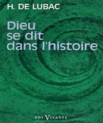 DIEU SE DIT DANS L'HISTOIRE: LA RÉVÉLATION DIVINE