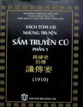 SÁCH TÓM LẠI NHỮNG TRUYỆN SẤM TRUYỀN CŨ: PHẦN 1 