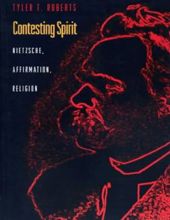 CONTESTING SPIRIT: NIETZSCHE, AFFIRMATION, RELIGION