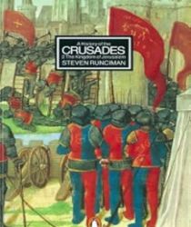 A HISTORY OF THE CRUSADES -  VOLUME II: THE KINGDOM OF JERUSALEM AND THE FRANKISH EAST, 1100-1187