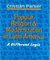 POPULAR RELIGION AND MODERNIZATION IN LATIN AMERICA