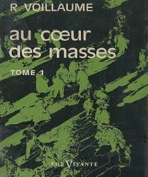 AU COEUR DES MASSES. TOME 1