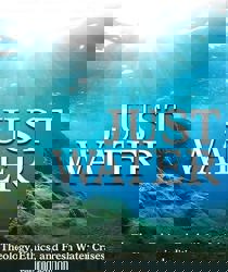 JUST WATER: THEOLOGY, ETHICS, AND FRESH WATER CRISES 