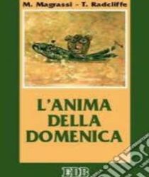 L'ANIMA DELLA DOMENICA