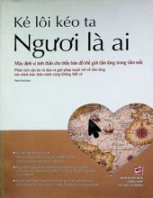 KẺ LÔI KÉO TA - NGƯƠI LÀ AI