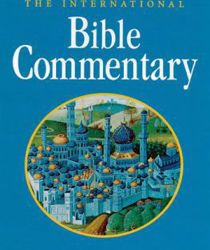 THE INTERNATIONAL BIBLE COMMENTARY