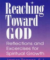 REACHING TOWARD GOD