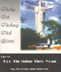 ĐỌC TIN MỪNG THEO THÁNH GIOAN, TẬP 6