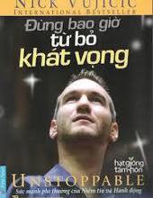 ĐỪNG BAO GIỜ TỪ BỎ KHÁT VỌNG