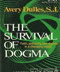 THE SURVIVAL OF DOGMA 
