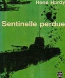 SENTINELLE PERDUE 