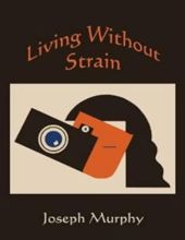 LIVING WITHOUT STRAIN 