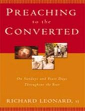 PREACHING TO THE CONVERTED : ON SUNDAYS AND FEAST DAYS THROUGHOUT THE YEAR