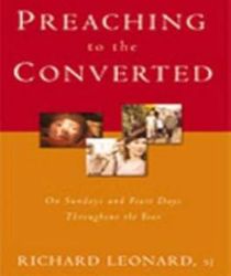 PREACHING TO THE CONVERTED : ON SUNDAYS AND FEAST DAYS THROUGHOUT THE YEAR