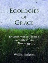 ECOLOGIES OF GRACE