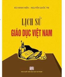 LỊCH SỬ GIÁO DỤC VIỆT NAM