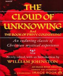 THE CLOUD OF UNKNOWING AND THE BOOK OF PRIVY COUNSELING 