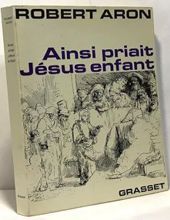 AINSI PRIAIT JÉSUS ENFANT