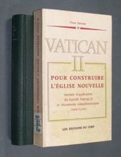 POUR CONSTRUIRE L'ÉGLISE NOUVELLE: NORMES D'APPLICATION DU CONCILE VATICAN II ET DOCUMENTS COMPLÉMENTAIRES. TEXTE ORIGINAL LATIN ET TRADUCTION FRANÇAISE