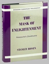 THE MASK OF ENLIGHTENMENT: NIETZSCHE'S ZARATHUSTRA