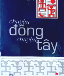 CHUYỆN ĐÔNG CHUYỆN TÂY