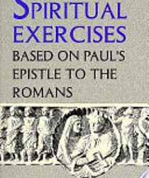 SPIRITUAL EXERCISES BASED ON PAUL's EPISTLE TO THE ROMANS