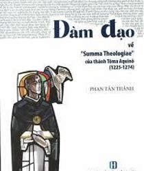 ĐÀM ĐẠO VỀ "SUMMA THEOLOGIAE" 