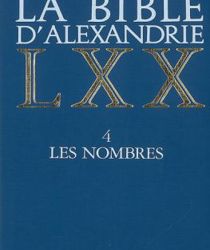 LA BIBLE D'ALEXANDRIE: LES NOMBRES