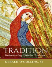 TRADITION: UNDERSTANDING CHRISTIAN TRADITION