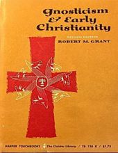 GNOSTICISM AND EARLY CHRISTIANITY