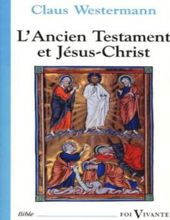 L'ANCIEN TESTAMENT ET JÉSUS-CHRIST