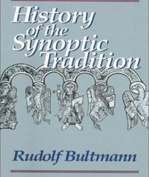 THE HISTORY OF THE SYNOPTIC TRADITION