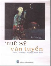 TRIẾT HỌC - TUỆ SỸ VĂN TUYỂN