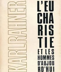 L'EUCHARISTIE ET LES HOMMES D'AUJOURD'HUI
