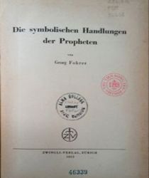 DIE SYMBOLISCHEN HANDLUNGEN DER PROPHETEN