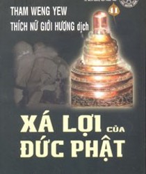 XÁ LỢI CỦA ĐỨC PHẬT