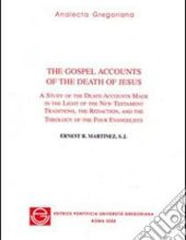 THE GOSPEL ACCOUNTS OF THE DEATH OF JESUS