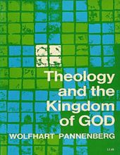 THEOLOGY AND THE KINGDOM OF GOD